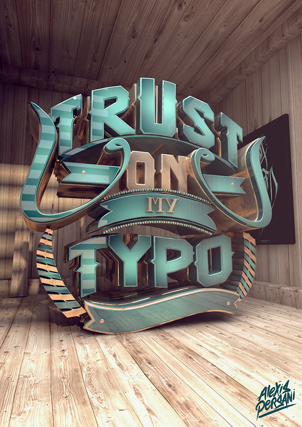 Trust On My Typo By Alexis Persani - typography design