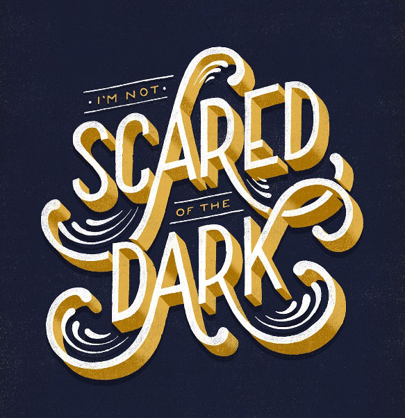 I'm Not Scared of the Dark By Lauren Hom