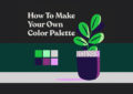 How to Create Your Own Color Palette in Photoshop
