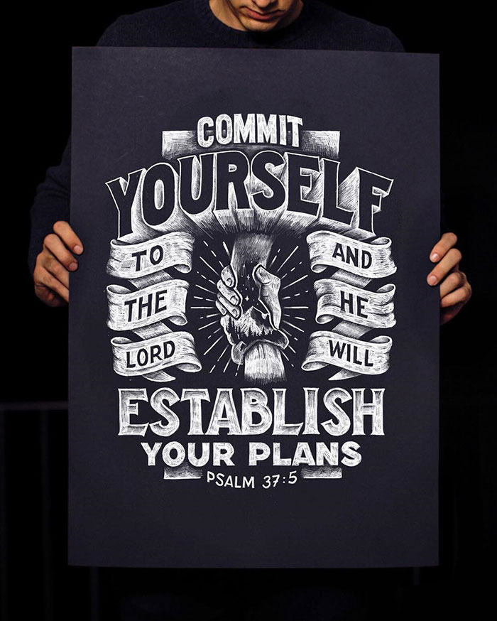 Commit yourself to the Lord and He will establish your plans
