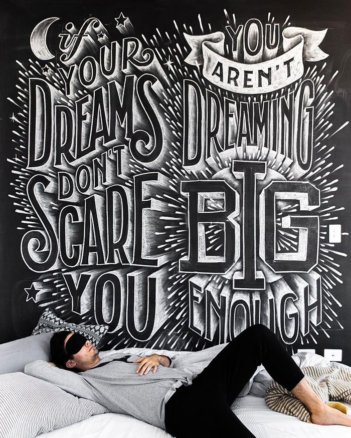 If your dreams don't scare you, you aren't dreaming big enough - chalkboard lettering