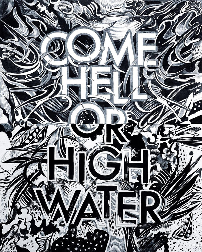 Come hell or high water - typography wall art