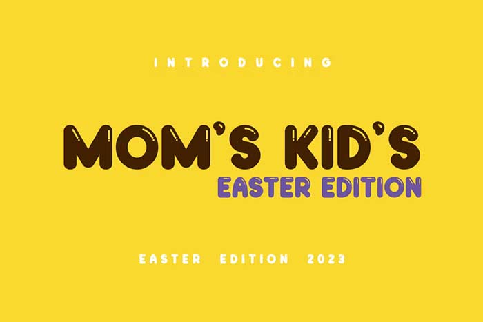 Mom's Kid's - Easter Edition