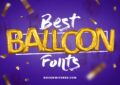 35 Best Balloon Fonts: Elevate Your Designs with Playful Typography Designwithred.com