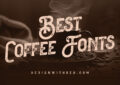 30 Best Coffee Fonts for Your Brew Brand - designwithred.com